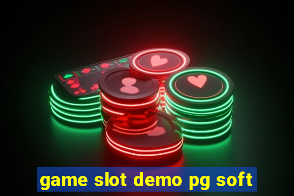 game slot demo pg soft