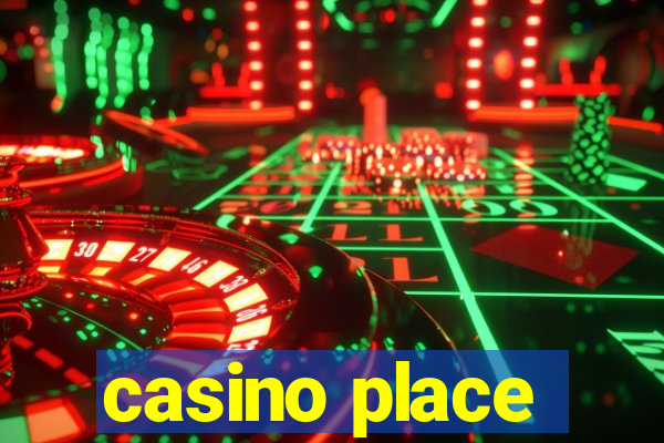 casino place