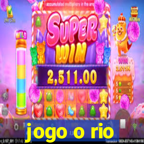 jogo o rio