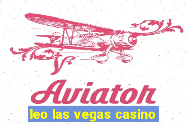 leo las vegas casino