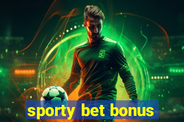 sporty bet bonus