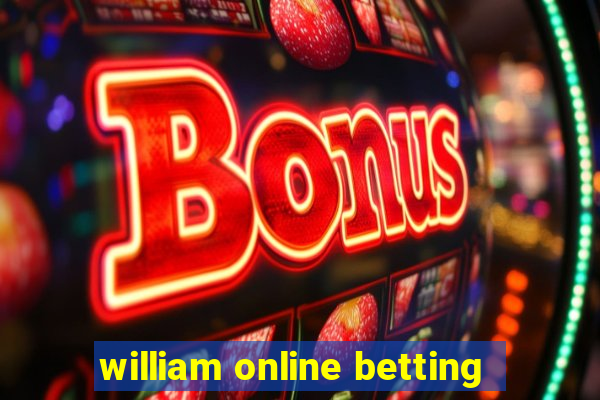 william online betting