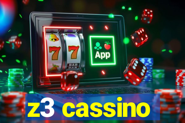 z3 cassino