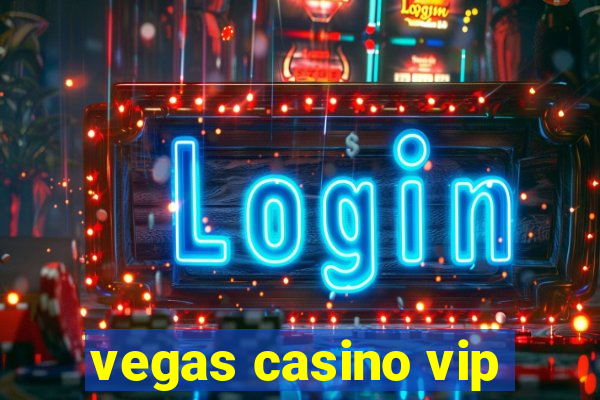 vegas casino vip