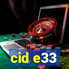 cid e33