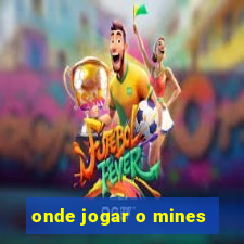 onde jogar o mines