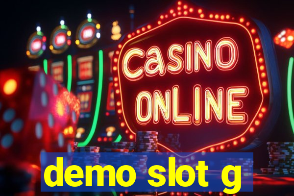 demo slot g