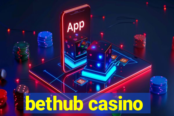 bethub casino