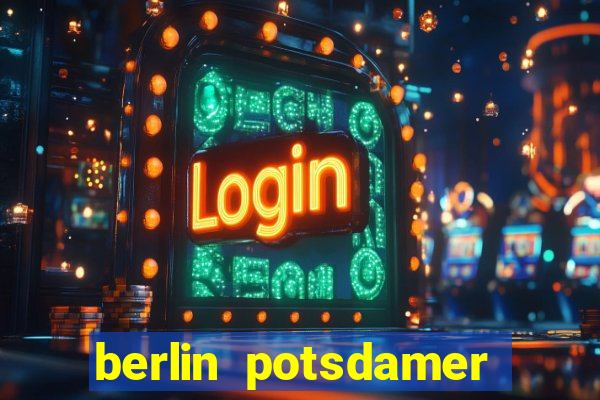 berlin potsdamer platz casino