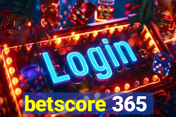 betscore 365