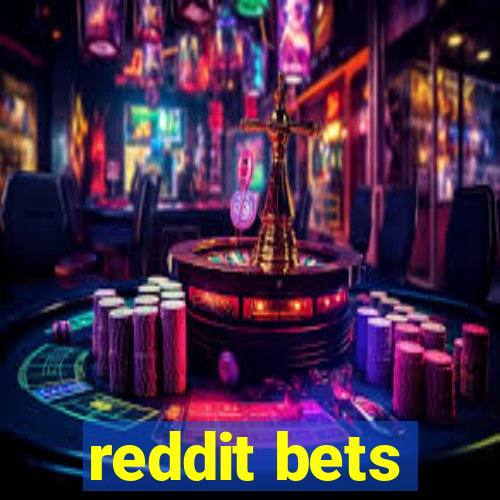 reddit bets