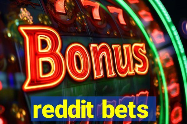 reddit bets