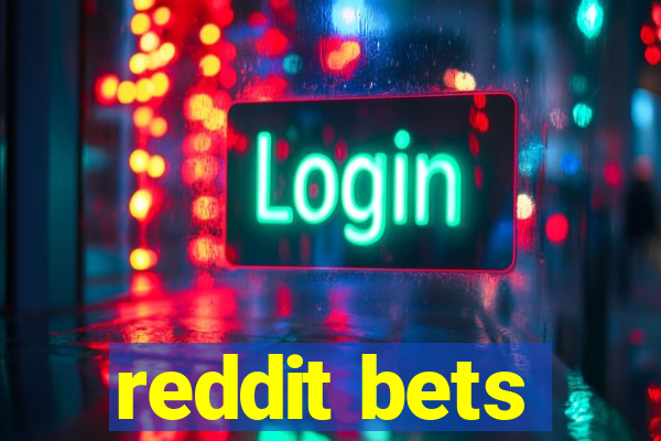 reddit bets