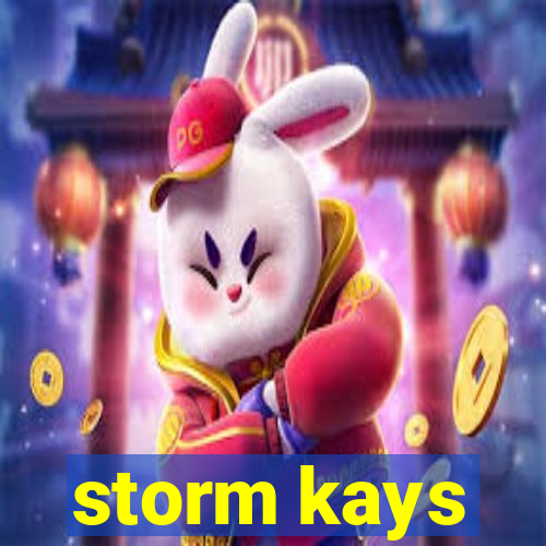 storm kays