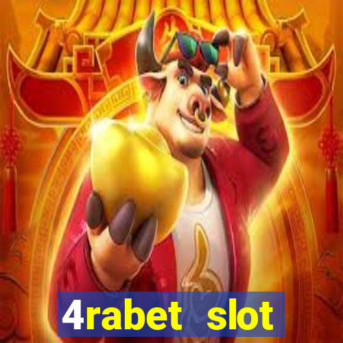 4rabet slot machines to play