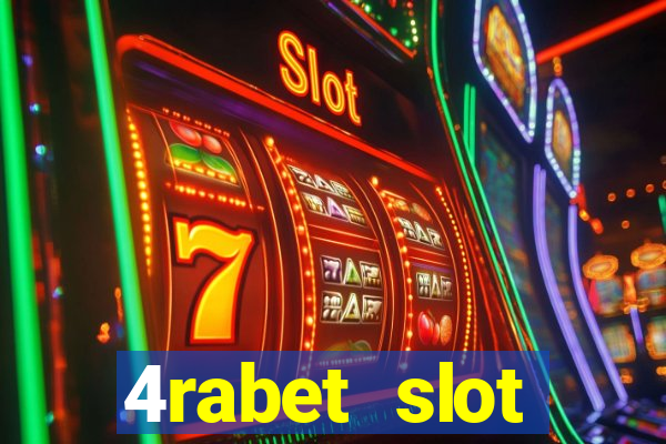 4rabet slot machines to play