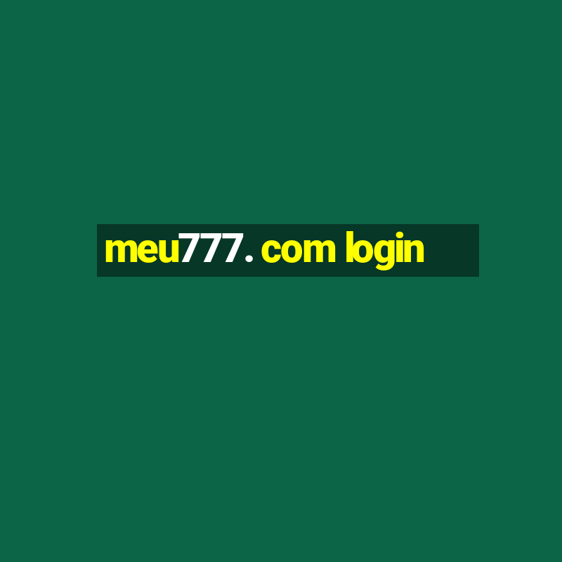 meu777. com login