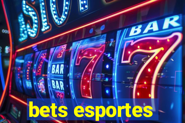 bets esportes