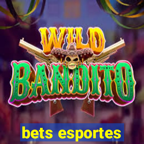 bets esportes