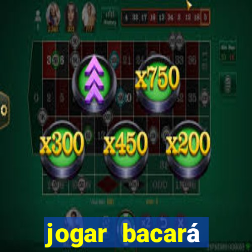 jogar bacará casino online