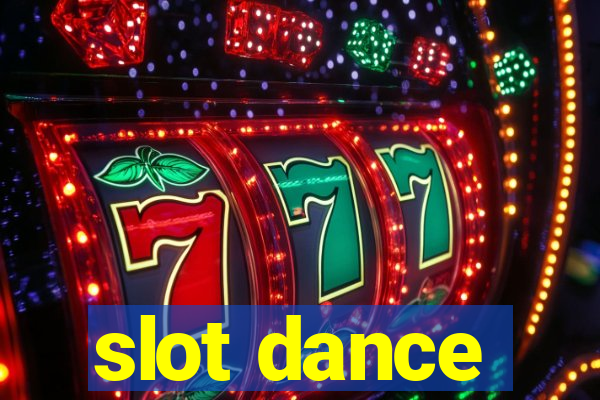 slot dance