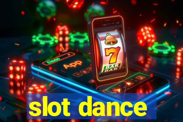 slot dance