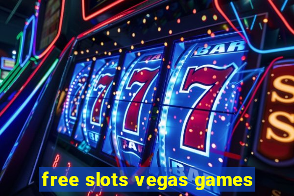 free slots vegas games