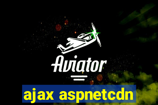 ajax aspnetcdn