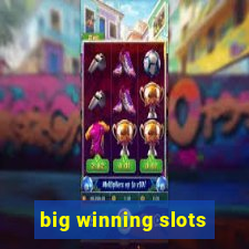 big winning slots