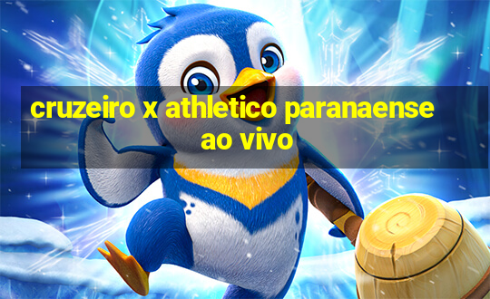 cruzeiro x athletico paranaense ao vivo