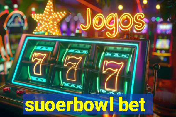 suoerbowl bet