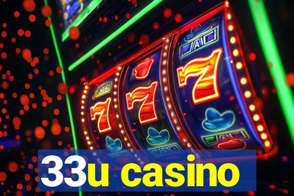 33u casino