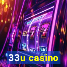 33u casino