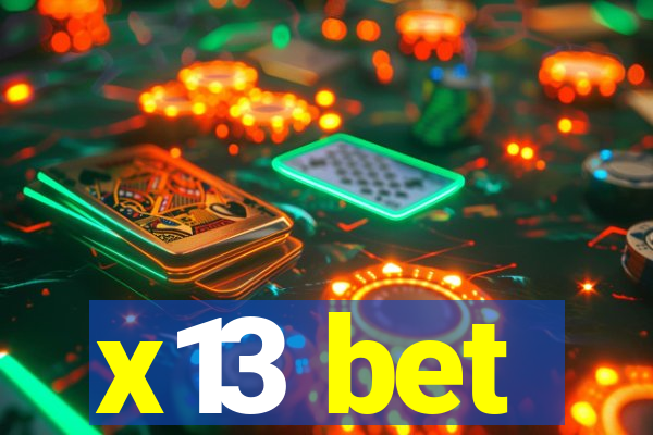 x13 bet