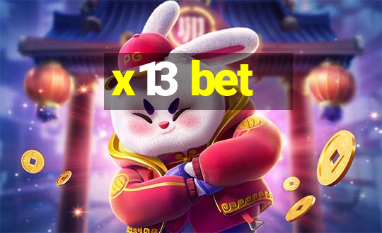 x13 bet