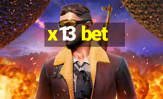 x13 bet