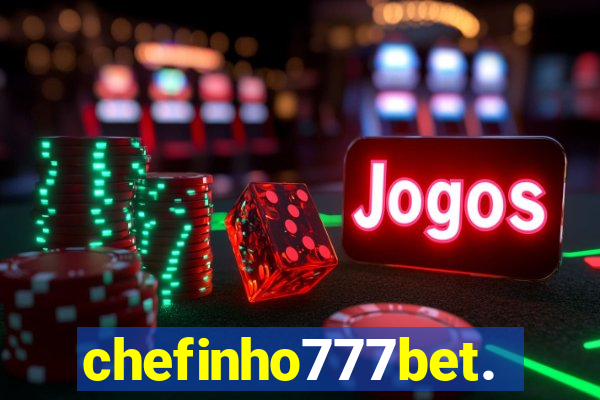 chefinho777bet.com