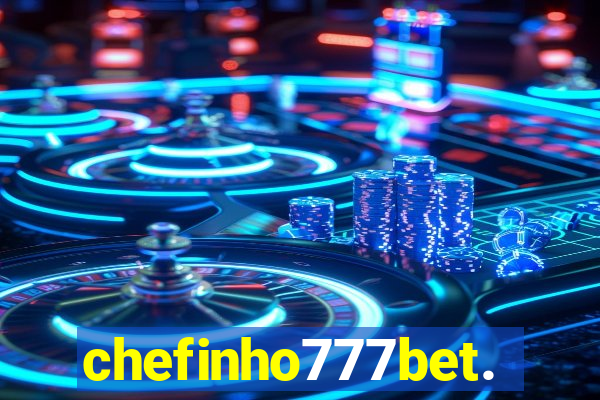 chefinho777bet.com