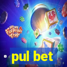 pul bet