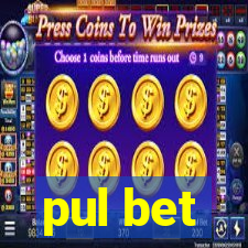 pul bet