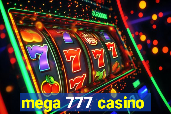 mega 777 casino