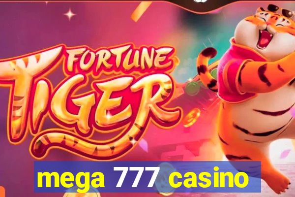 mega 777 casino