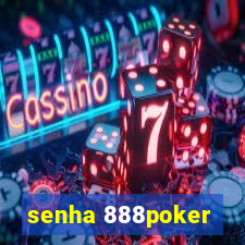 senha 888poker