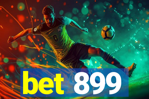 bet 899