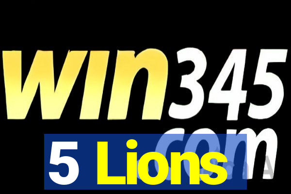 5 Lions