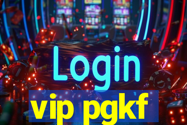 vip pgkf