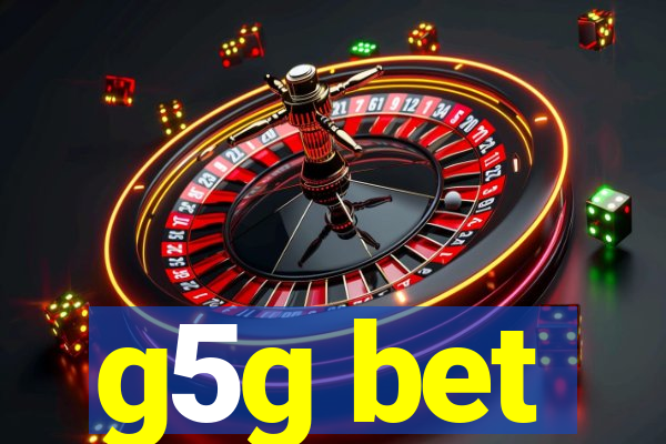 g5g bet