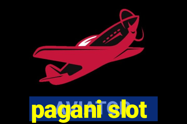 pagani slot