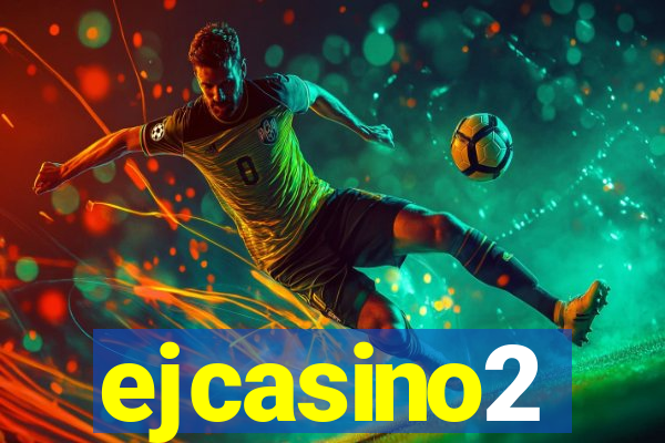 ejcasino2