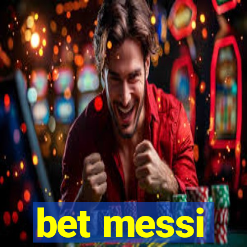 bet messi